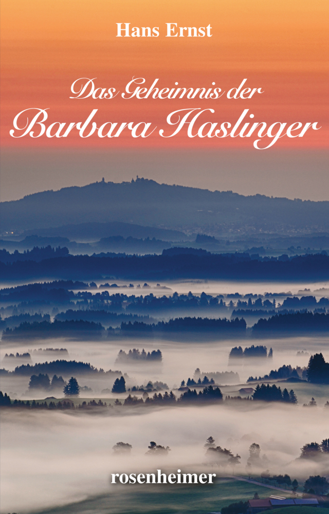 Cover: 9783475548925 | Das Geheimnis der Barbara Haslinger | Hans Ernst | Buch | Deutsch