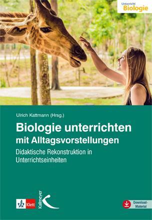 Cover: 9783772710681 | Biologie unterrichten mit Alltagsvorstellungen | Ulrich Kattmann