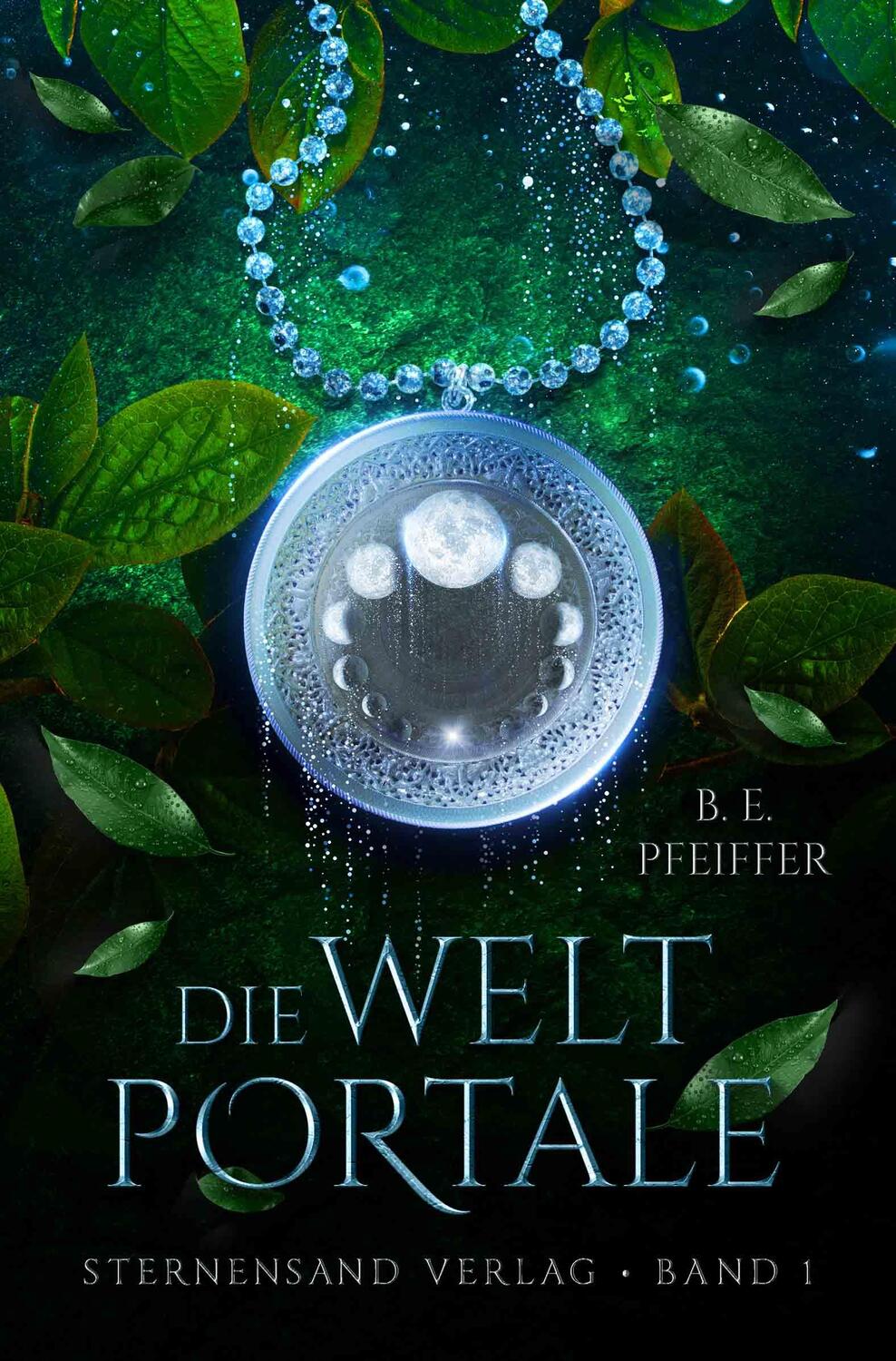 Cover: 9783906829920 | Die Weltportale 01 | Fantasyroman | B. E. Pfeiffer | Taschenbuch