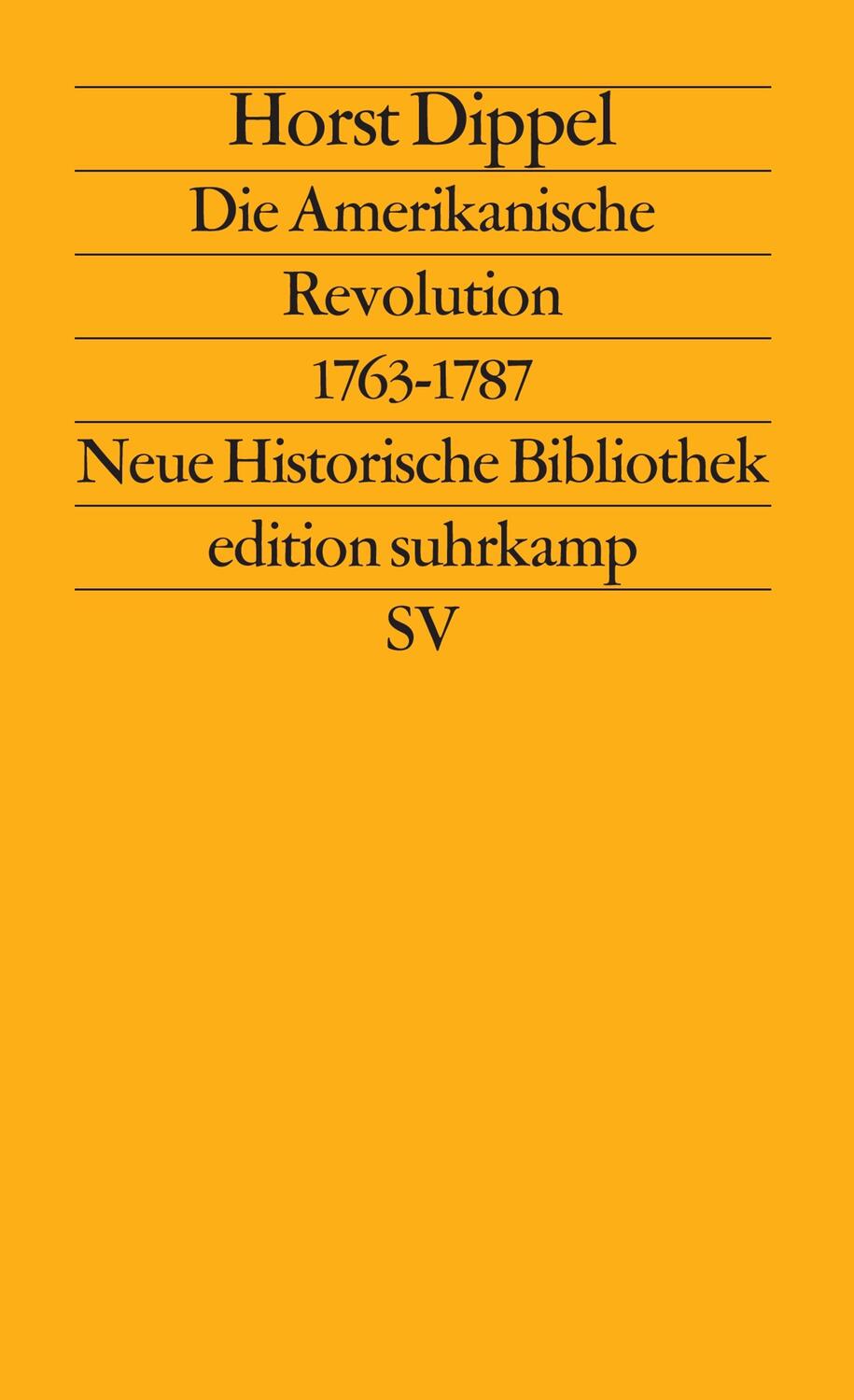 Cover: 9783518112632 | Die Amerikanische Revolution 1763 - 1787 | Neue Historische Bibliothek