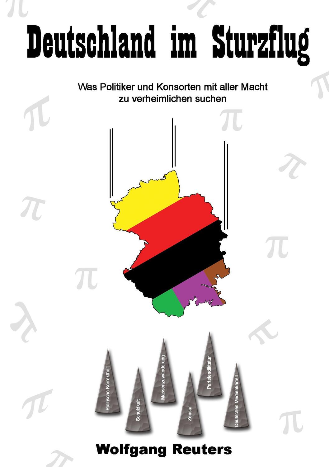 Cover: 9783839106990 | Deutschland im Sturzflug | Wolfgang Reuters | Taschenbuch
