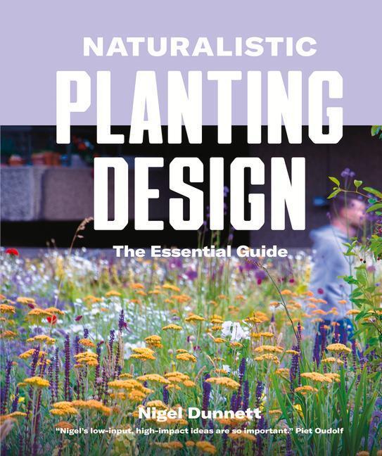 Cover: 9780993389269 | Nigel Dunnett on Planting | N. Dunnett | Buch | Englisch | 2019