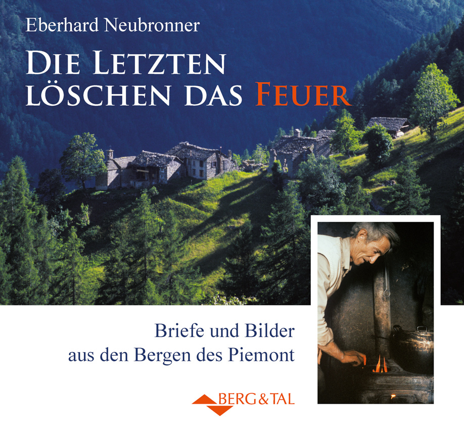 Cover: 9783939499138 | Die letzten löschen das Feuer | Eberhard Neubronner | Buch | 120 S.