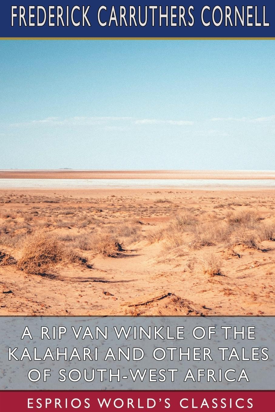 Cover: 9781034497394 | A Rip Van Winkle of the Kalahari and Other Tales of South-West...