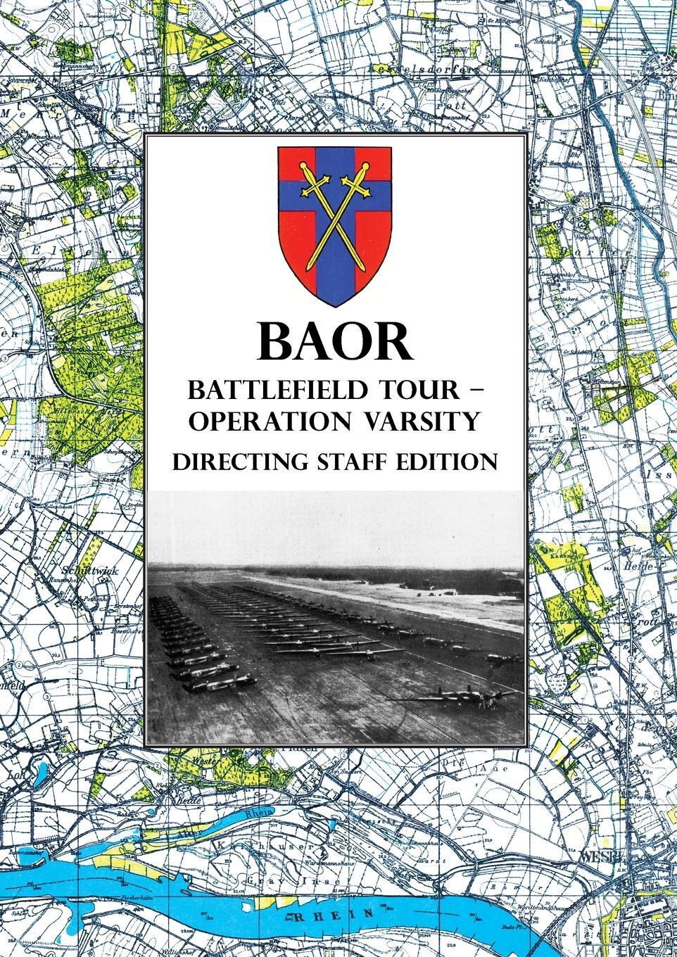 Cover: 9781474535366 | BAOR BATTLEFIELD TOUR - OPERATION VARSITY - Directing Staff Edition
