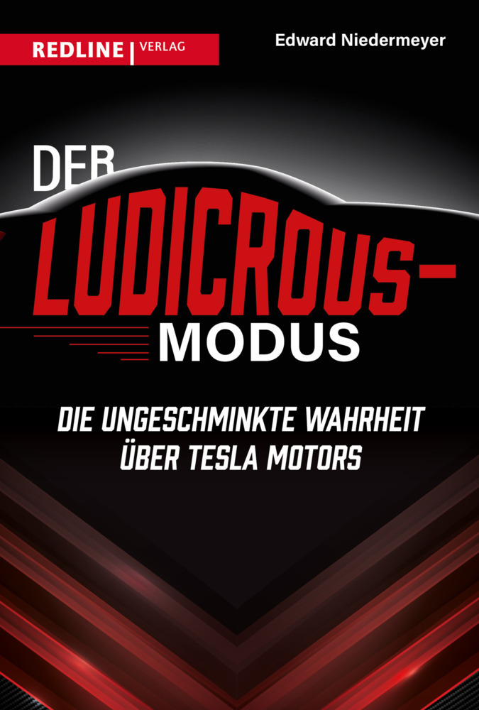 Cover: 9783868818086 | Der Ludicrous-Modus | Die ungeschminkte Wahrheit über Tesla Motors