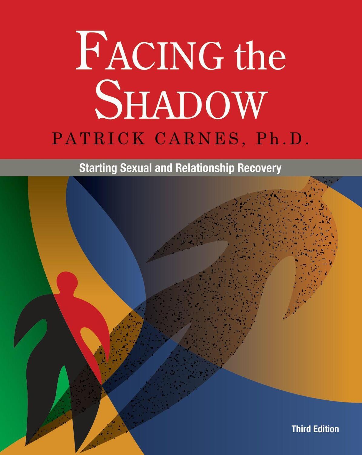 Cover: 9780985063375 | Facing the Shadow [3rd Edition]: Starting Sexual and Relationship...
