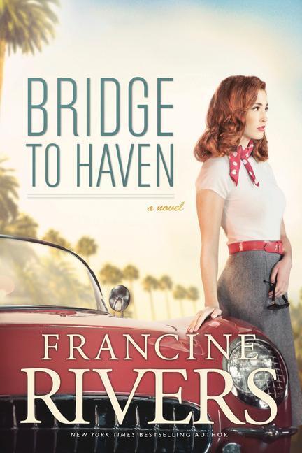 Cover: 9781414368184 | Bridge to Haven | Francine Rivers | Buch | Englisch | 2014