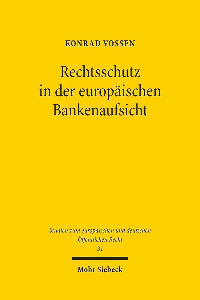 Cover: 9783161594809 | Rechtsschutz in der europäischen Bankenaufsicht | Konrad Vossen | Buch