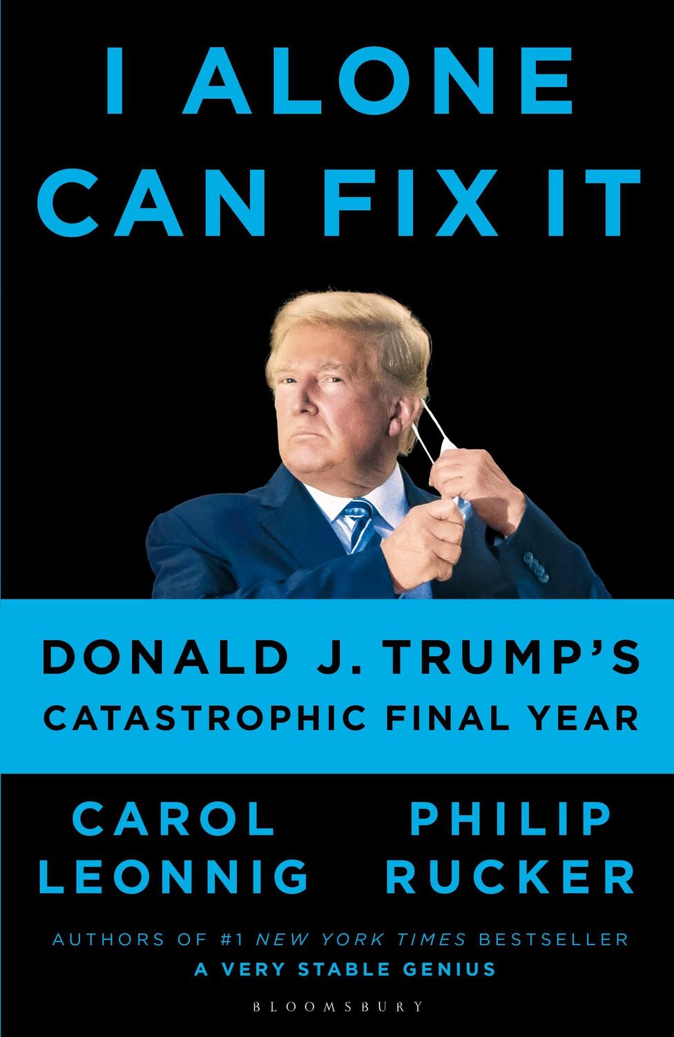 Cover: 9781526642653 | I Alone Can Fix It | Donald J. Trump's Catastrophic Final Year | Buch