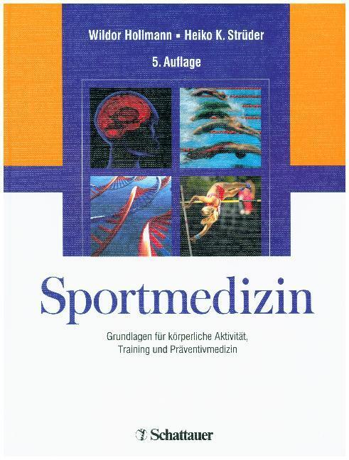 Cover: 9783794525461 | Sportmedizin | Wildor Hollmann (u. a.) | Buch | 766 S. | Deutsch