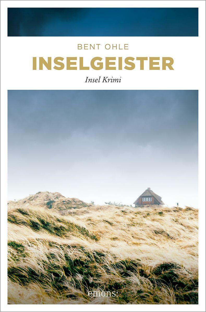 Cover: 9783740816582 | Inselgeister | Insel Krimi | Bent Ohle | Taschenbuch | Insel Krimi