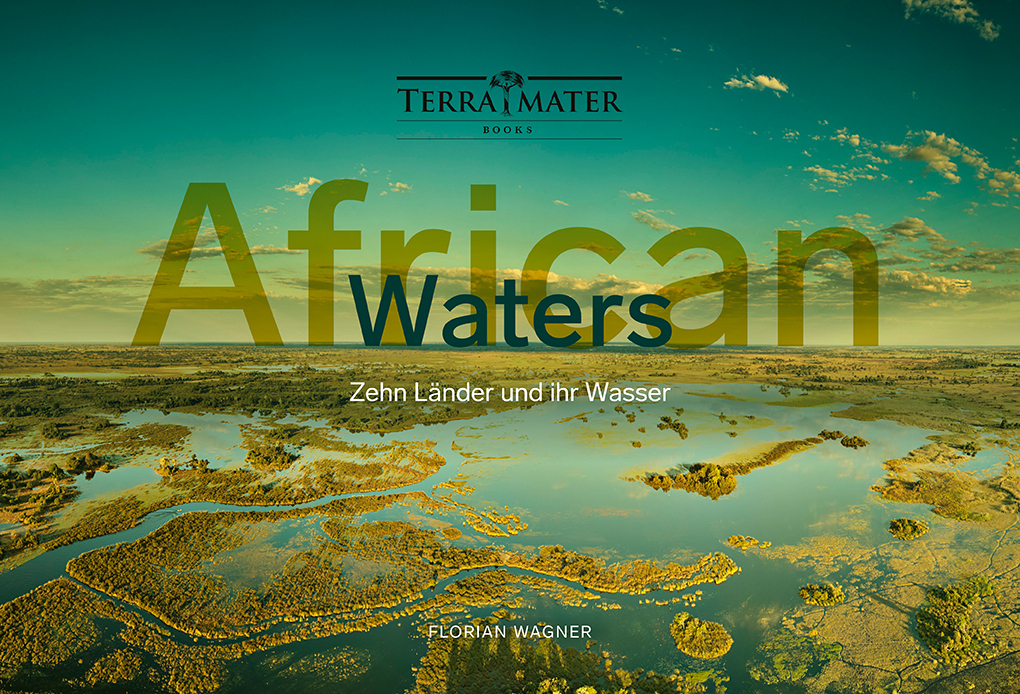 Cover: 9783990550120 | African Waters | Florian Wagner | Buch | 2019 | TERRA MATER BOOKS
