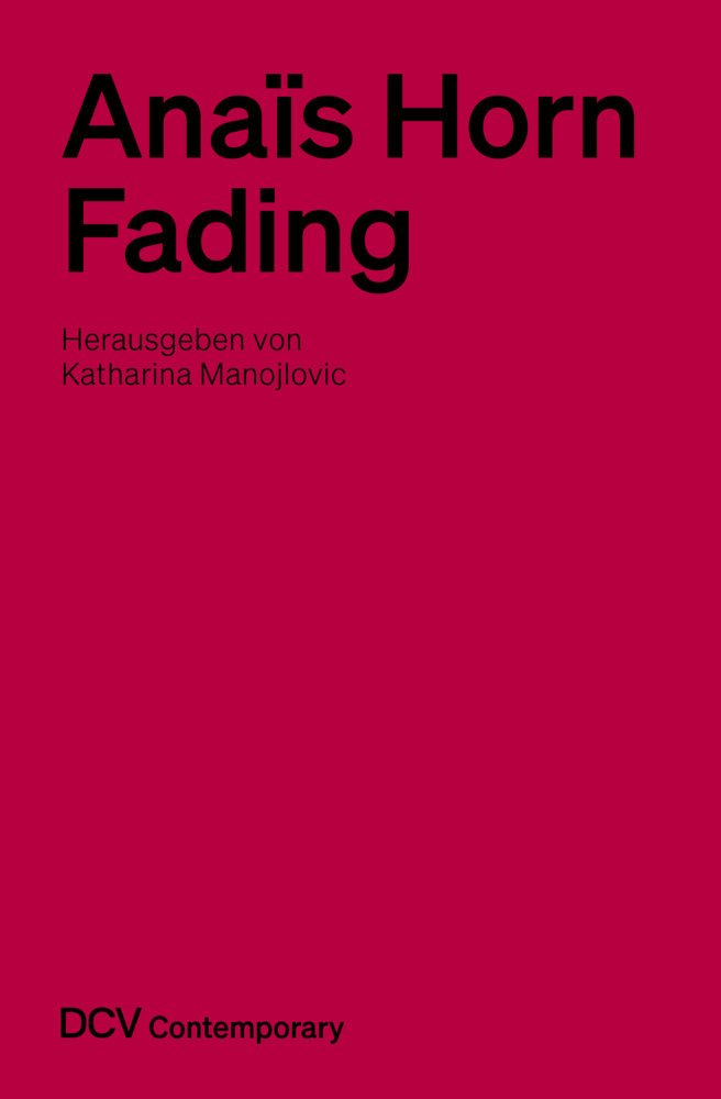 Cover: 9783947563432 | Anaïs Horn | Fading | Katharina Manojlovic (u. a.) | Taschenbuch