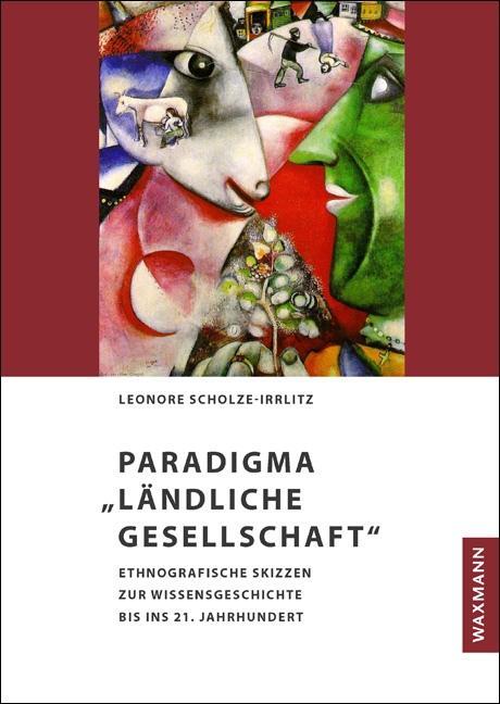 Cover: 9783830940784 | Paradigma "Ländliche Gesellschaft" | Leonore Scholze-Irrlitz | Buch
