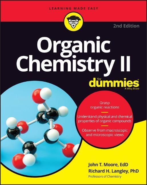 Cover: 9781119985174 | Organic Chemistry II for Dummies | John T Moore (u. a.) | Taschenbuch