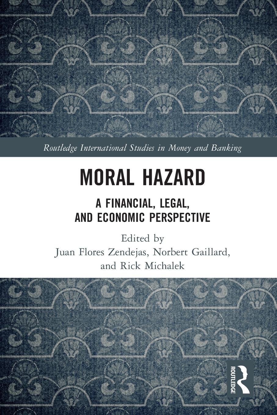 Cover: 9780367688349 | Moral Hazard | A Financial, Legal, and Economic Perspective | Buch