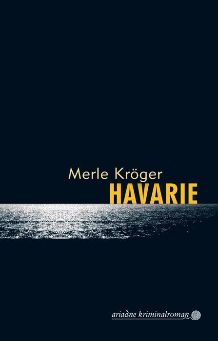 Cover: 9783867542326 | Havarie | Merle Kröger | Taschenbuch | Ariadne | Deutsch | 2018