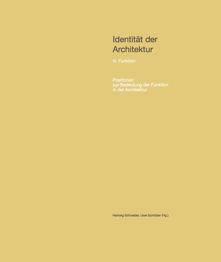 Cover: 9783960987376 | Identität der Architektur. Bd.3 | Hartwig Schneider (u. a.) | Buch