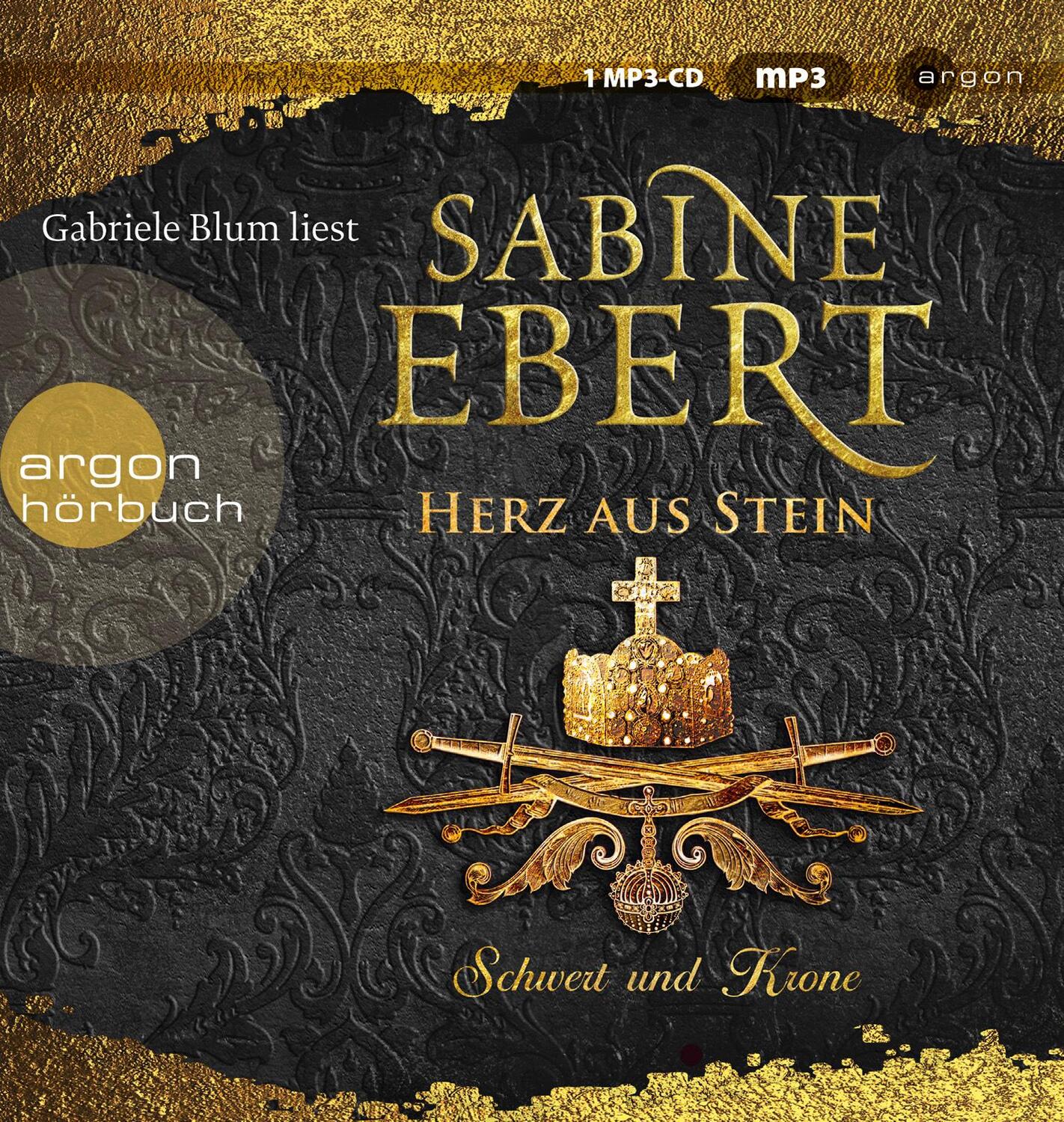 Cover: 9783839817452 | Schwert und Krone - Herz aus Stein | Roman | Sabine Ebert | MP3 | 2019