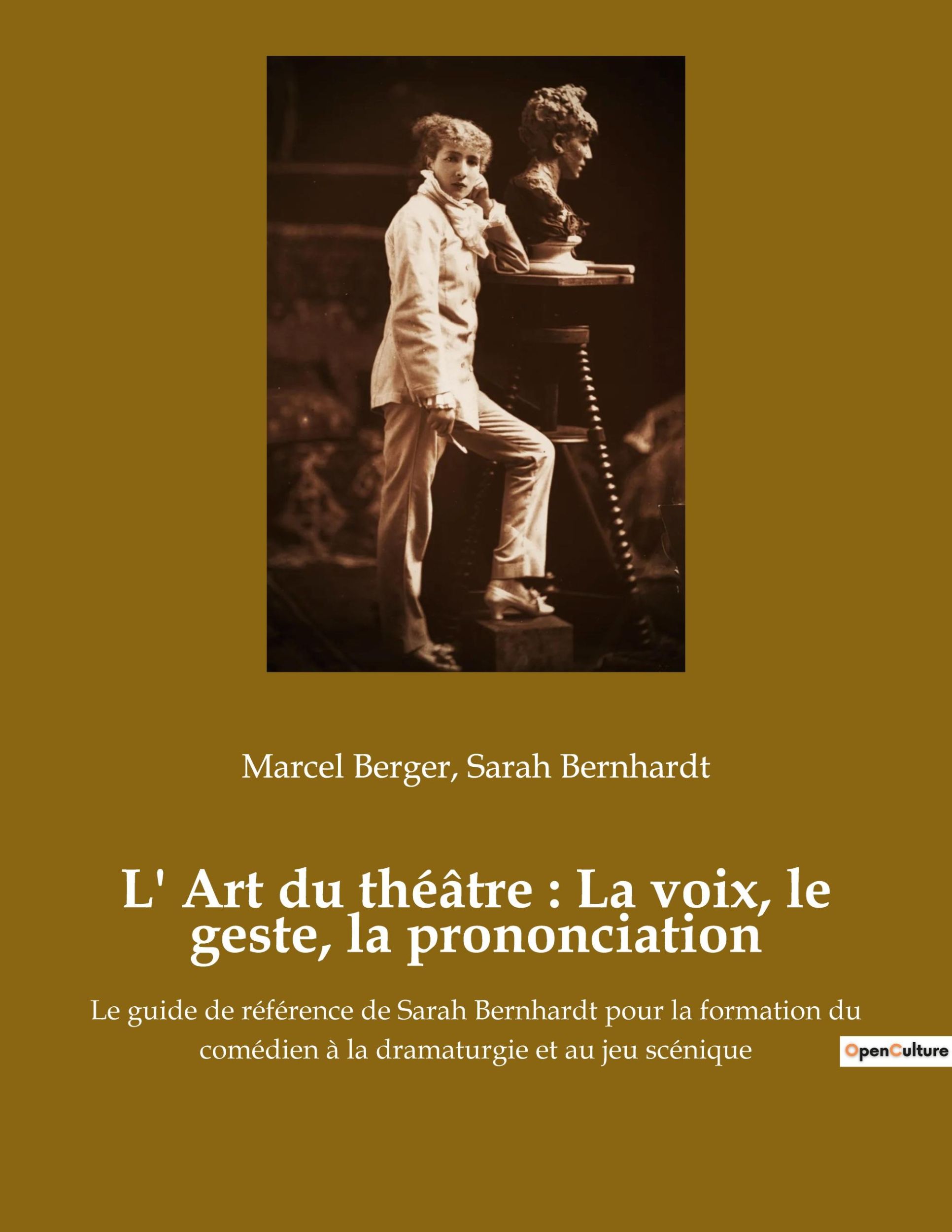 Cover: 9791041932771 | L' Art du théâtre : La voix, le geste, la prononciation | Bernhardt