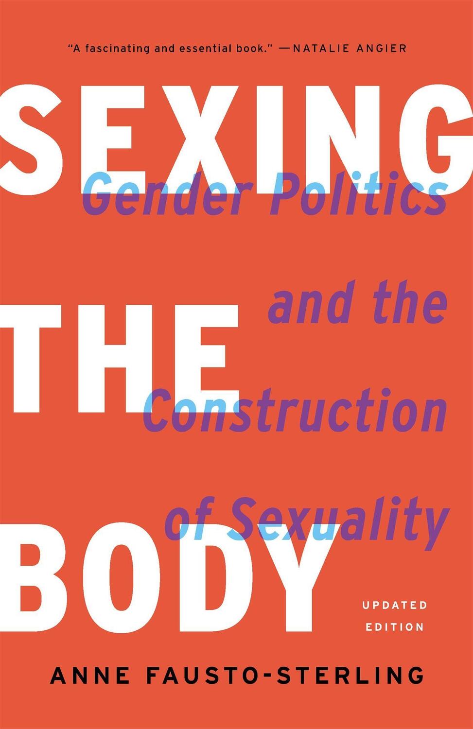 Cover: 9781541672895 | Sexing the Body | Gender Politics and the Construction of Sexuality
