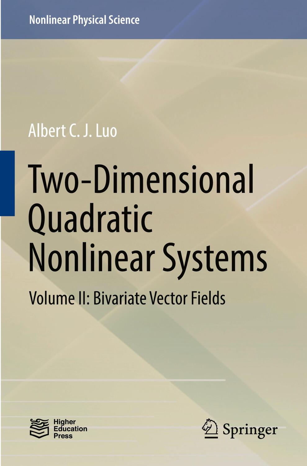 Cover: 9789811678714 | Two-Dimensional Quadratic Nonlinear Systems | Albert C. J. Luo | Buch