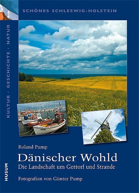 Cover: 9783898765848 | Dänischer Wohld | Die Landschaft um Gettorf und Strande | Roland Pump