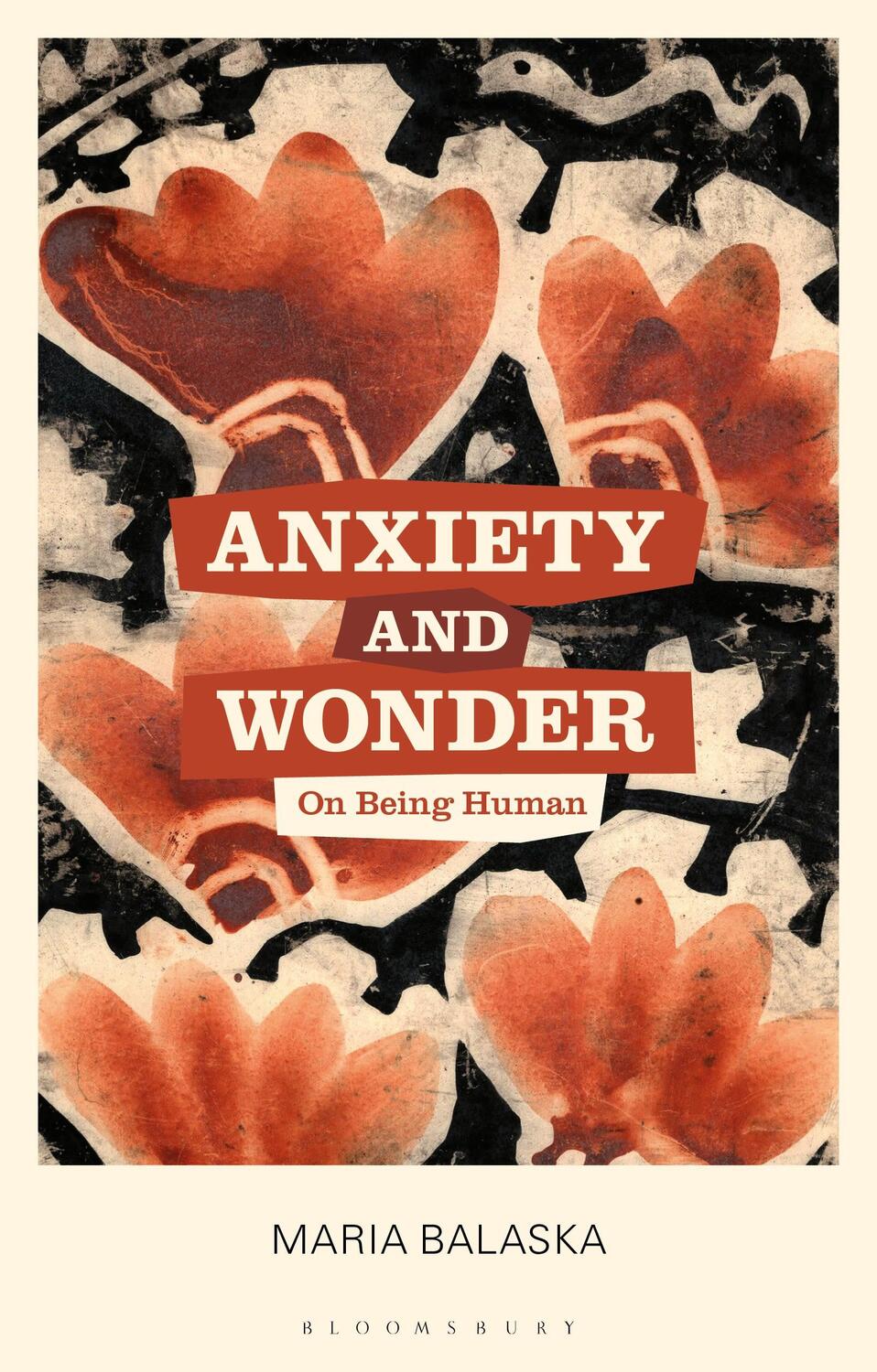 Cover: 9781350302938 | Anxiety and Wonder | On Being Human | Maria Balaska | Taschenbuch