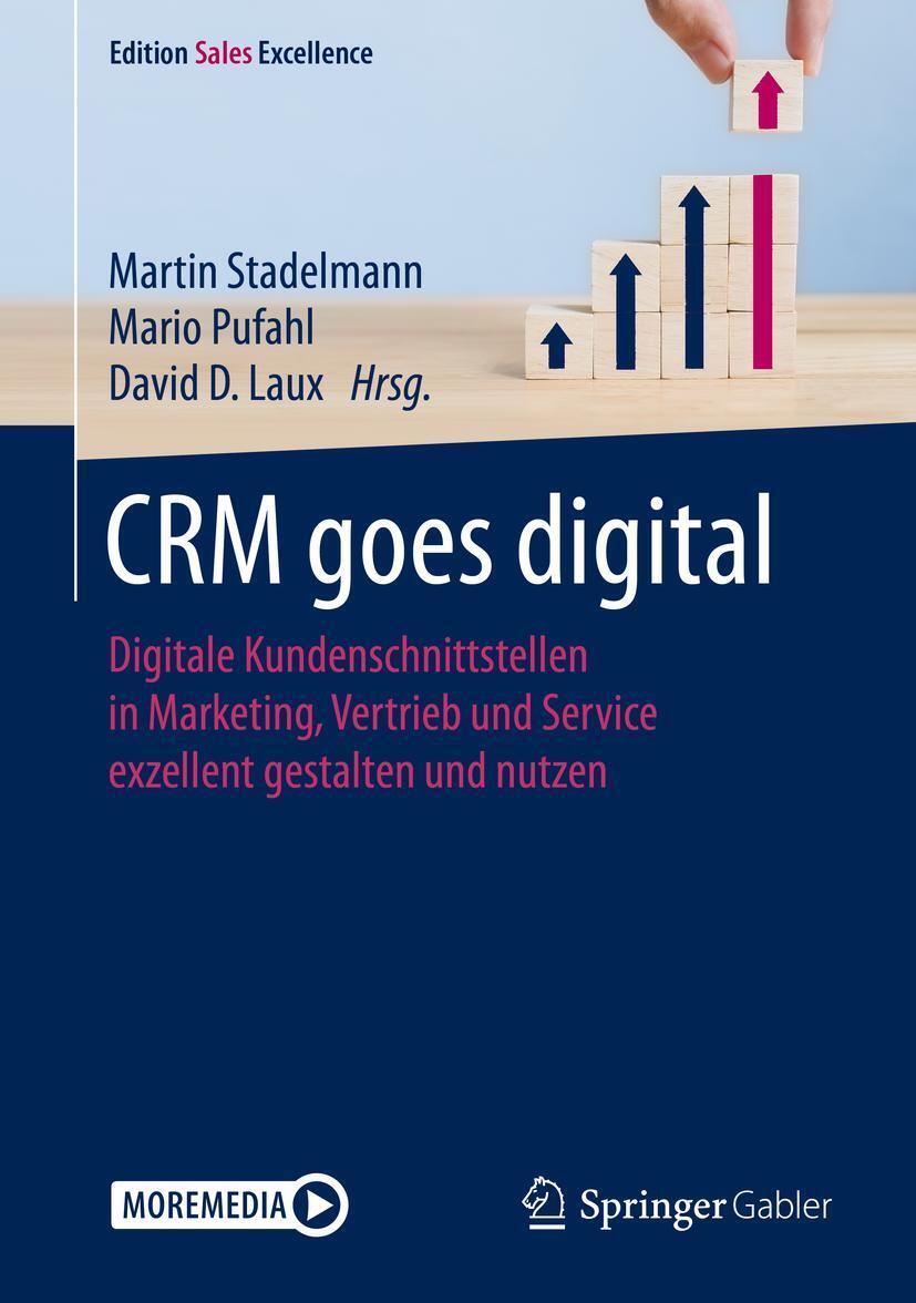 Cover: 9783658270155 | CRM goes digital | Martin Stadelmann (u. a.) | Taschenbuch | 1 Buch