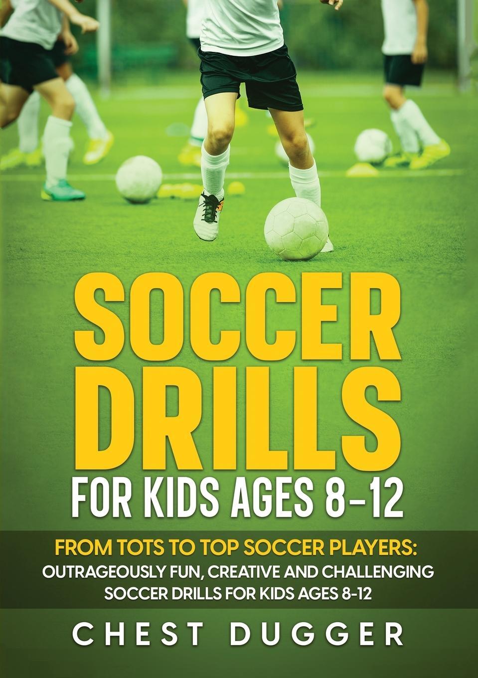 Cover: 9781922659842 | Soccer Drills for Kids Ages 8-12 | Chest Dugger | Taschenbuch | 2023