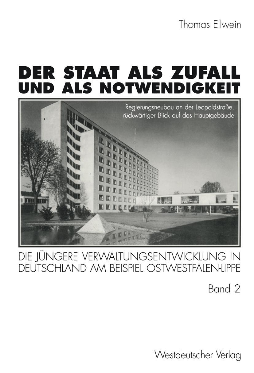 Cover: 9783531127446 | Der Staat als Zufall und als Notwendigkeit | Thomas Ellwein | Buch