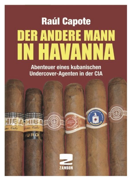 Cover: 9783889752765 | Der andere Mann in Havanna | Raúl Capote | Buch | Deutsch | 2019