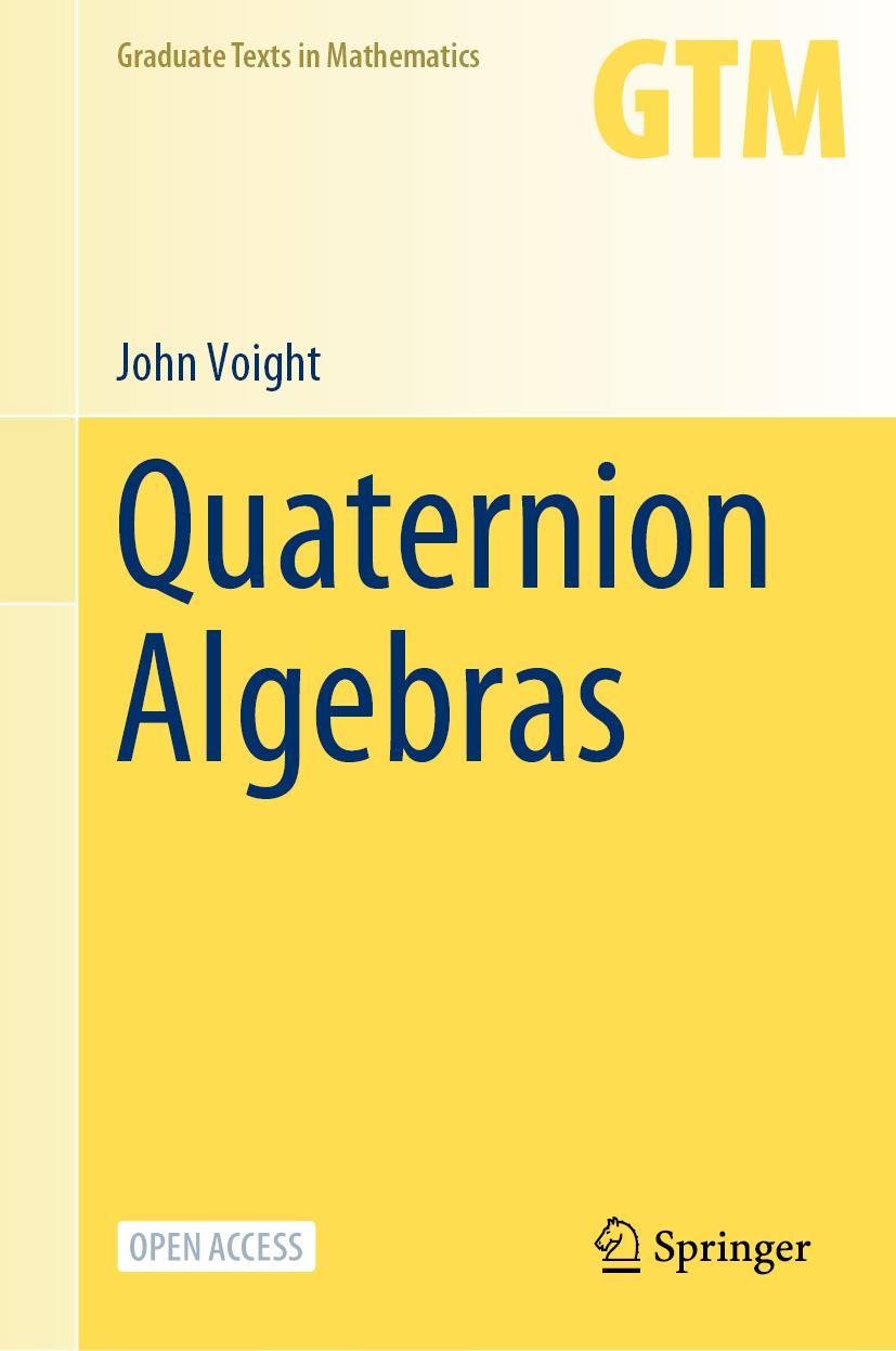 Cover: 9783030566920 | Quaternion Algebras | John Voight | Buch | HC runder Rücken kaschiert