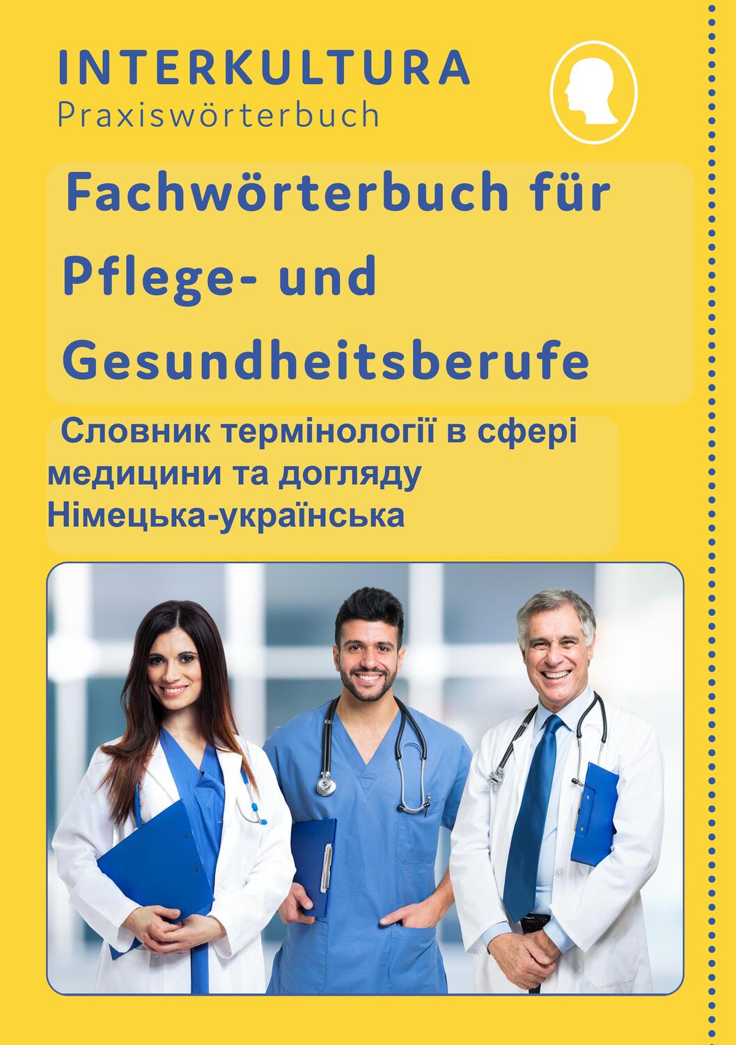 Cover: 9783962134907 | Interkultura Fachwörterbuch für Pflege- und Gesundheitsberufe...