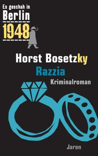 Cover: 9783897737167 | Razzia | Kappes 20. Fall (1948). Kriminalroman | Horst Bosetzky | Buch