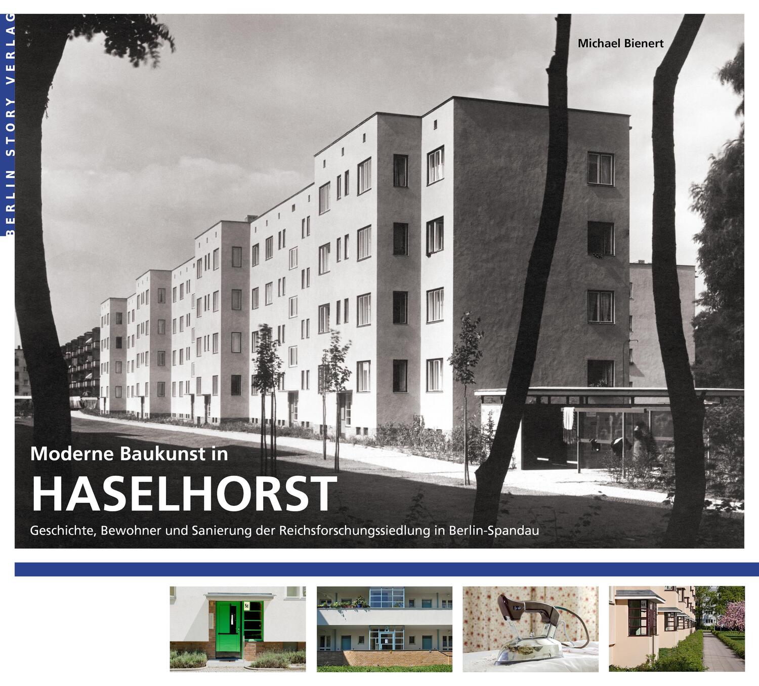 Cover: 9783957230508 | Moderne Baukunst in Haselhorst | Michael Bienert | Taschenbuch | 2015