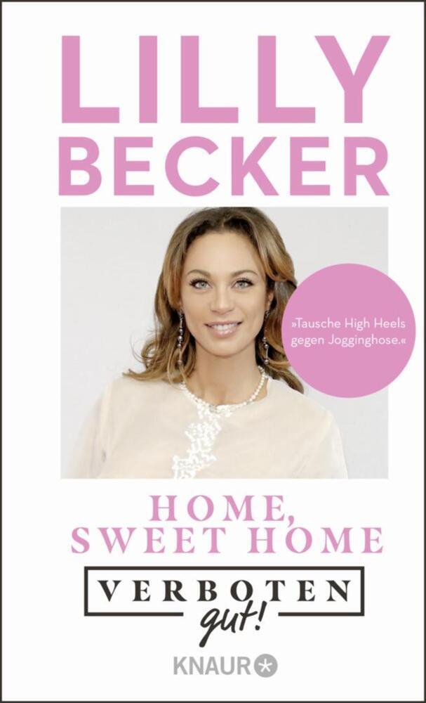 Cover: 9783426791509 | Verboten gut! Home, sweet home | Lilly Becker | Buch | 80 S. | Deutsch