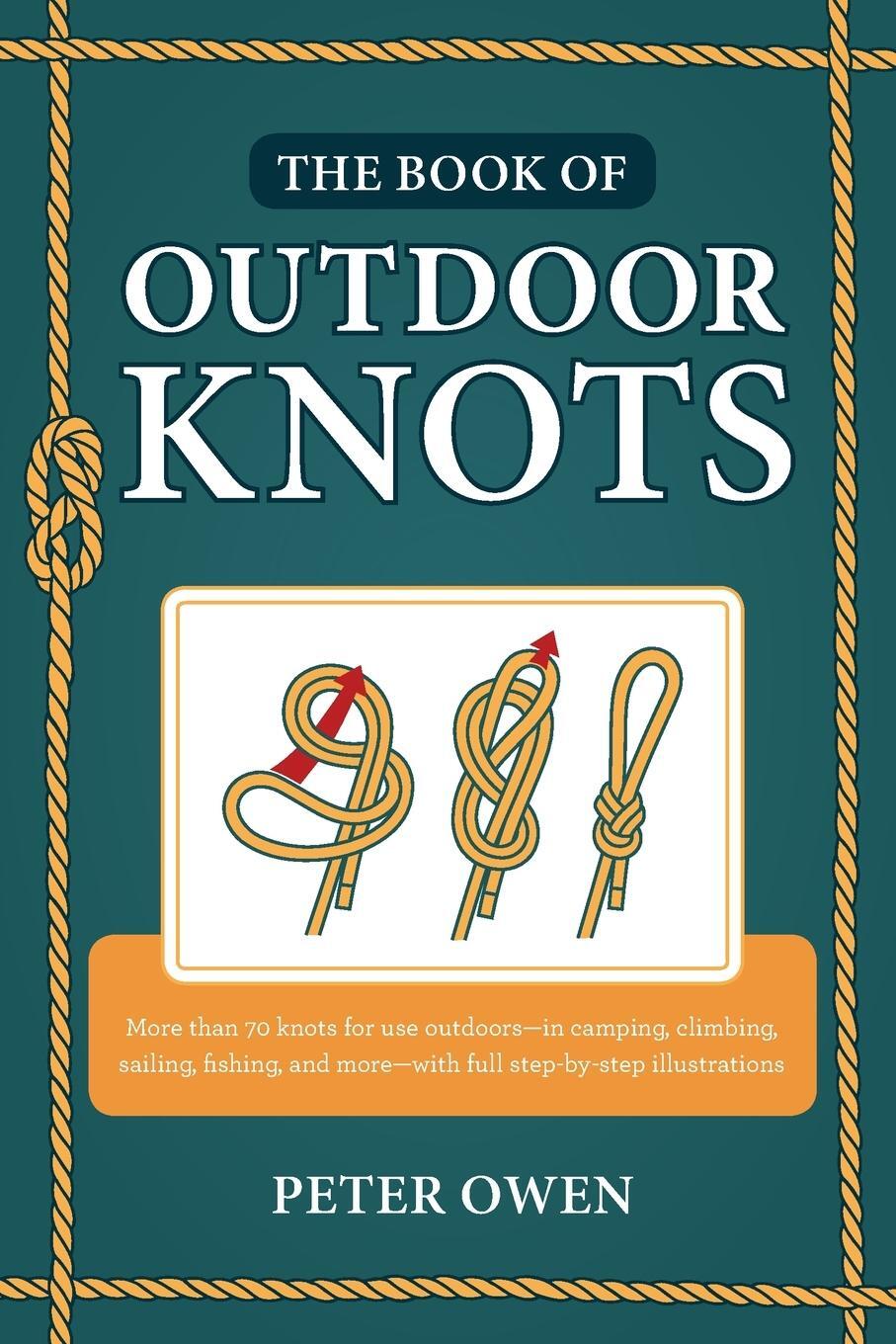 Cover: 9781493039739 | The Book of Outdoor Knots | Peter Owen | Taschenbuch | Paperback