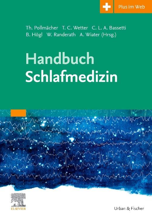 Cover: 9783437213212 | Handbuch Schlafmedizin | Thomas Pollmächer (u. a.) | Buch | Deutsch