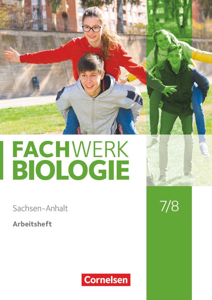 Cover: 9783060139125 | Fachwerk Biologie 7./8. Schuljahr. Sachsen-Anhalt - Arbeitsheft | Buch