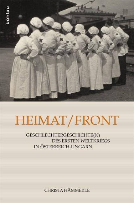 Cover: 9783205794714 | Heimat/Front | Christa Hämmerle | Taschenbuch | 279 S. | Deutsch