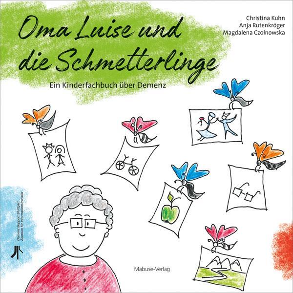 Cover: 9783863214531 | Oma Luise und die Schmetterlinge | Ein Kinderfachbuch über Demenz
