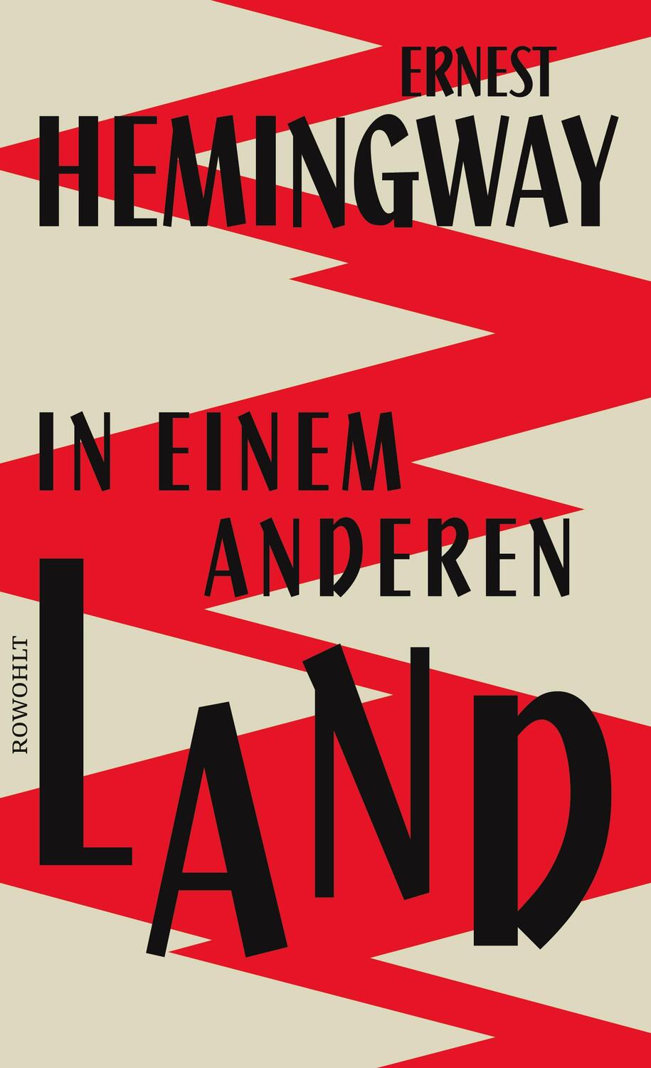 Cover: 9783498030193 | In einem anderen Land | Ernest Hemingway | Buch | Deutsch | 2018