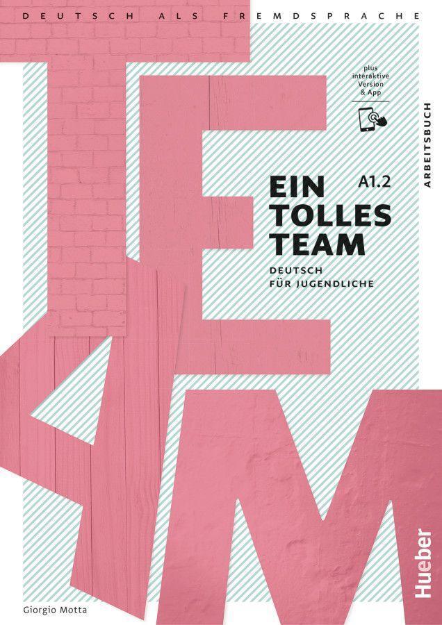 Cover: 9783191118105 | Ein tolles Team A1.2. Arbeitsbuch plus interaktive Version | Motta