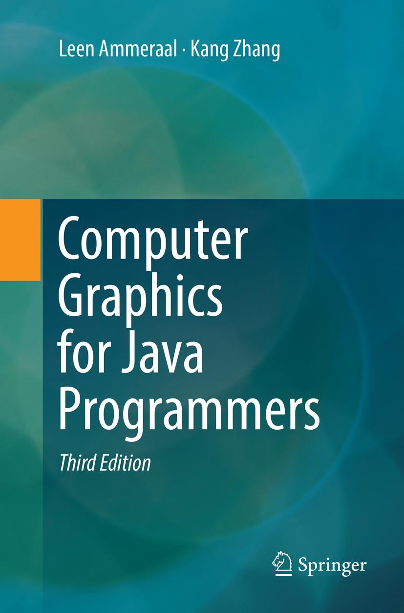 Cover: 9783319875323 | Computer Graphics for Java Programmers | Kang Zhang (u. a.) | Buch