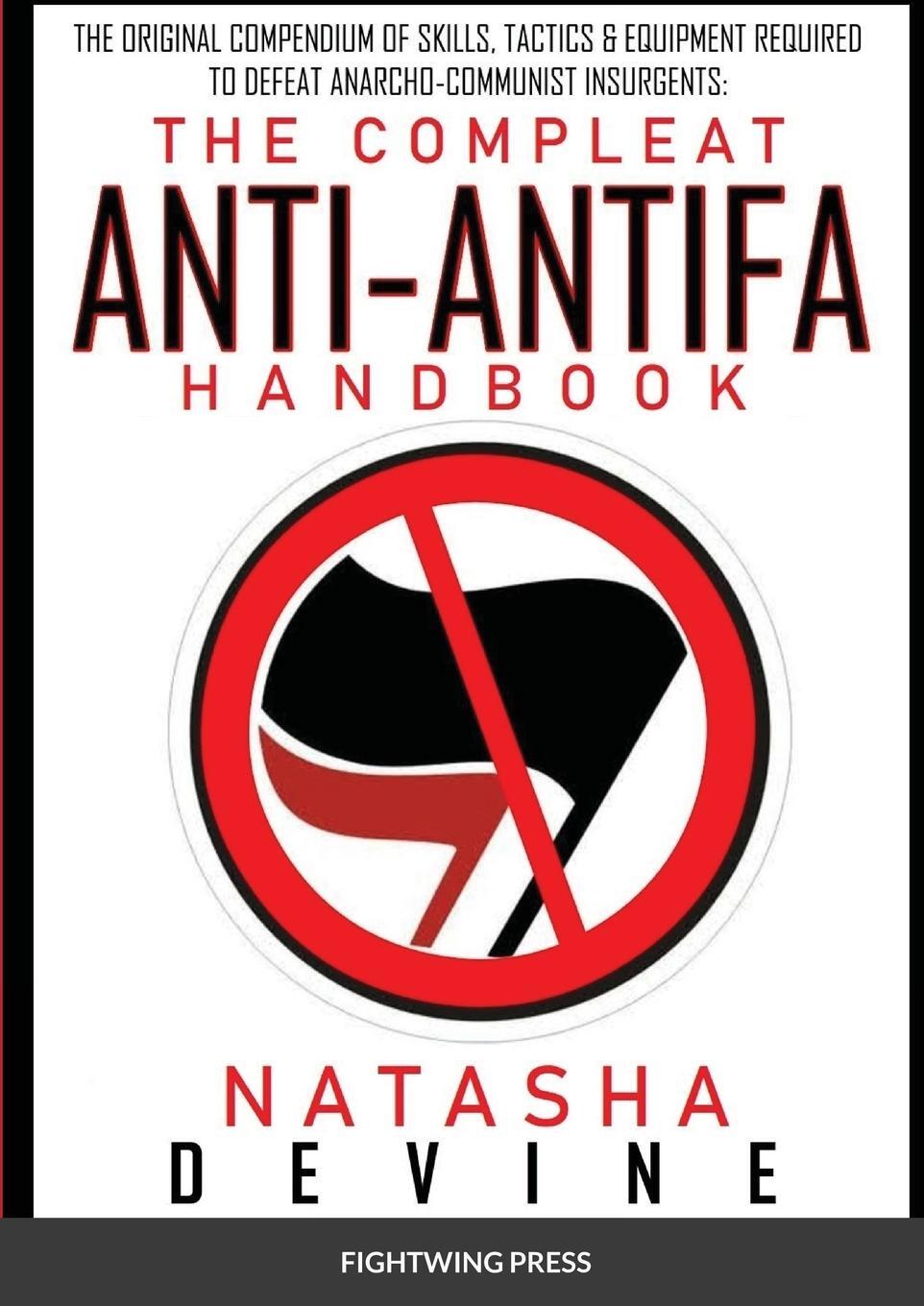 Cover: 9781716829901 | The Compleat Anti-Antifa Handbook | Natasha Devine | Taschenbuch
