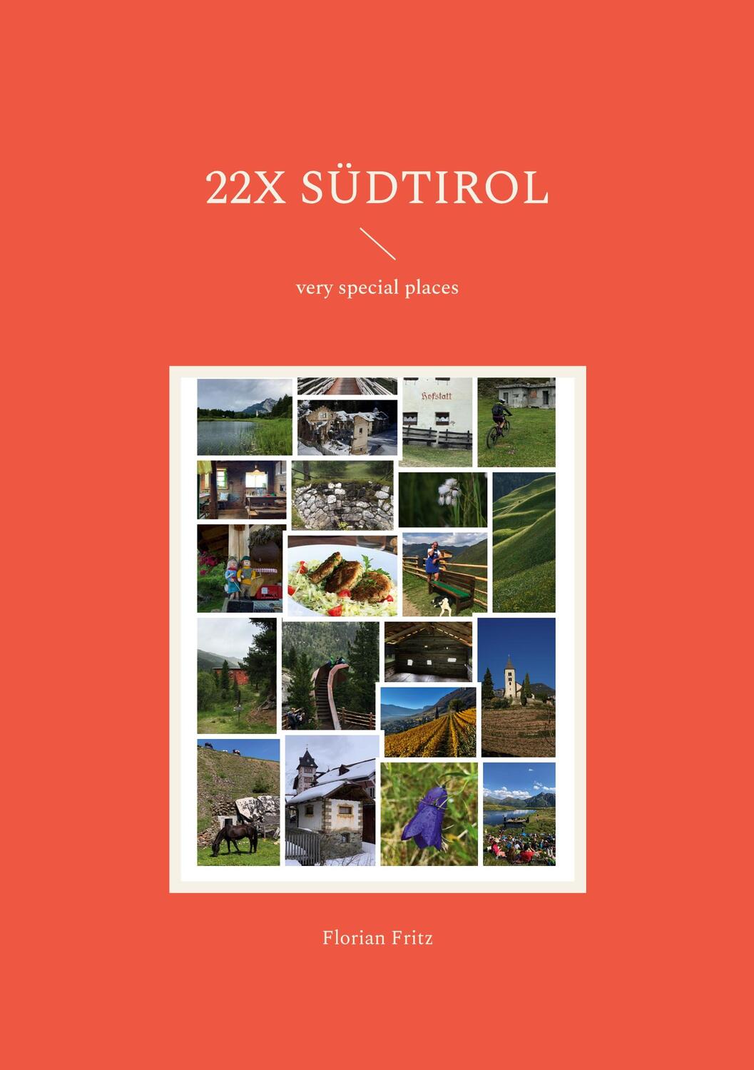 Cover: 9783755708339 | 22x Südtirol | very special places | Florian Fritz | Taschenbuch