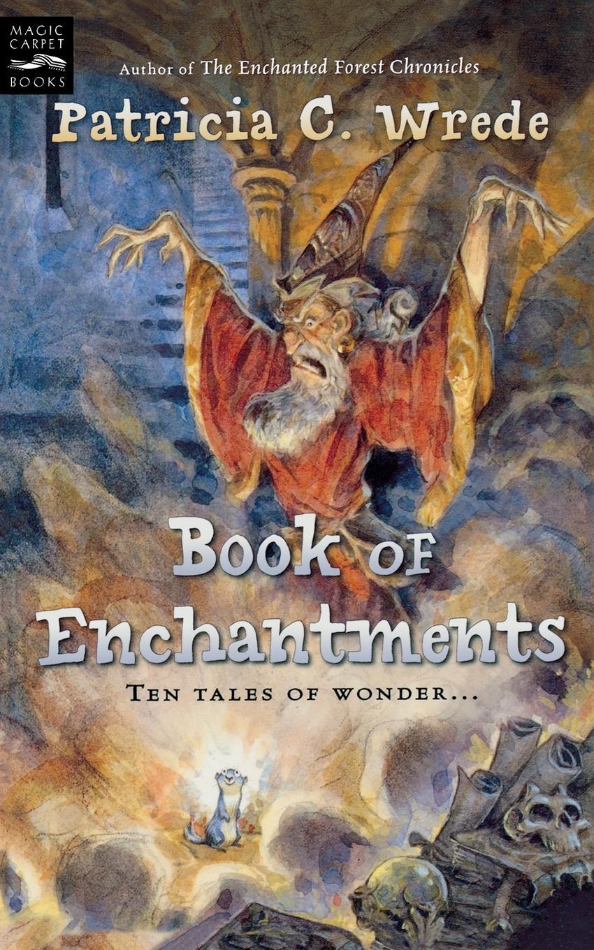 Cover: 9780152055080 | Book of Enchantments | Patricia C. Wrede | Taschenbuch | Paperback