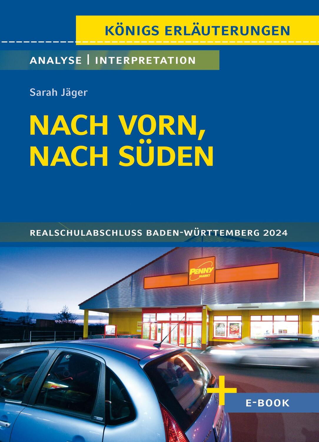 Cover: 9783804431492 | Nach vorn, nach Süden - Textanalyse und Interpretation | Sarah Jäger